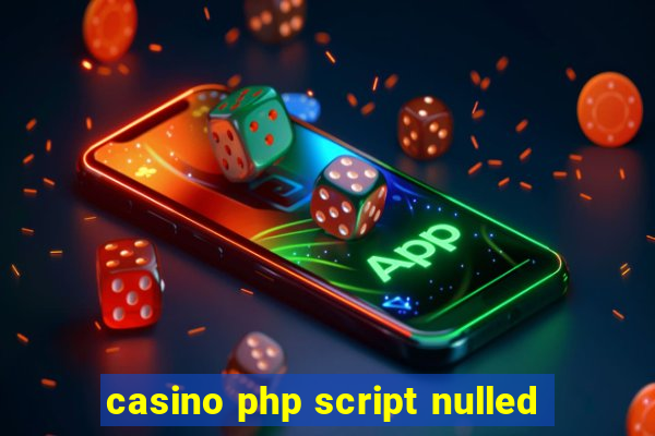 casino php script nulled